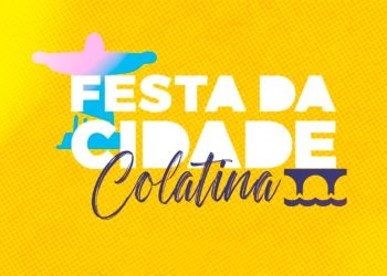 Prefeitura divulga programação da Festa de 101 anos de Colatina
