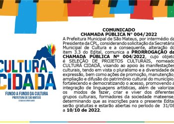 Mais apoio ao artista da terra: Prefeitura de São Mateus prorroga até dia 10 edital que totaliza R$ 260 mil para 26 projetos