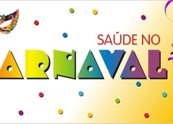 Sesa dá dicas para o folião curtir o Carnaval e cuidar da saúde