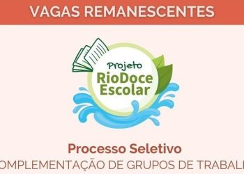 Inscrições abertas para vagas remanescentes do Projeto Rio Doce Escolar