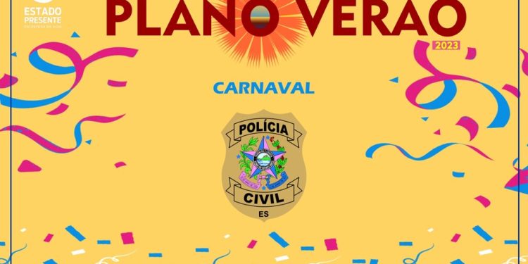 Operação Carnaval 2023: Polícia Civil reforça o atendimento no Carnaval