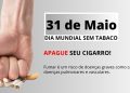 Sesa alerta sobre importância do Dia Mundial sem Tabaco