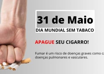 Sesa alerta sobre importância do Dia Mundial sem Tabaco