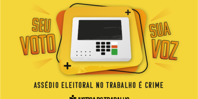 Justiça do Trabalho lança campanha nacional para combater o assédio eleitoral no ambiente de trabalho