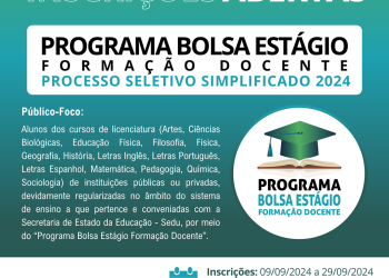 Inscrições para o Programa Bolsa Estágio Formação Docente começam nesta segunda-feira (09)